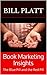 Book Marketing Insights by Bill Platt