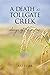 A Death at Tollgate Creek: ...
