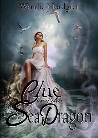 Clue and the Sea Dragon (The Clue Taylor Series Book 2)