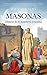 Masonas: Historia de la masonería femenina