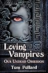 Loving Vampires: ...