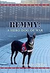 Remmy: A Hero Dog...