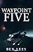 Waypoint Five