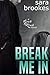 Break Me In (Geek Kink #3)