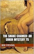 The Snake Charmer: An Ennin Mystery #75