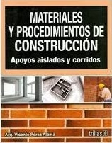 Materiales y Procedimientos de Construccion Tomo 1 (Spanish Edition)