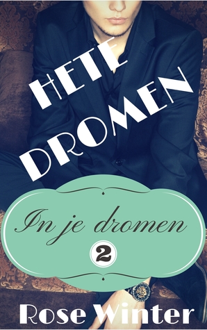 Hete dromen (In je dromen #2)