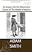 An Inquiry into the Nature and Causes of The Wealth of Nations