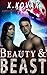 Beauty VS Beast: A Sinful Supes Novel (Red Crescent Book 2)
