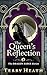 The Queen's Reflection (The Dragon Rider, #1)