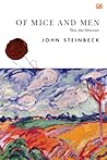 Of Mice and Men - Tikus dan Manusia by John Steinbeck Of Mice and Men - Tikus dan Manusia by John Steinbeck