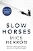 Slow Horses (Slough House, #1)