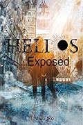 Helios Exposed