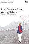 The Return of The Young Prince - Kembalinya Sang Pangeran Muda by A.G. Roemmers