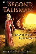 The Second Talisman: Book II of the Elementals Series