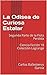 La Odisea de Curiosa Estelar: Segunda Parte de la Flota Perdida Ciencia Ficción 18 Colección Lagrange (Nueva España Galactica nº 13) (Spanish Edition)