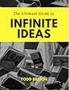 The Ultimate Guide to Infinite Ideas