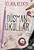 Düşman Okullar (Düşman Okullar, #1)