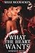 What the Heart Wants: Soulmate Series: Book One