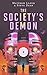 The Society's Demon