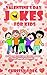 Valentine's Day Jokes for Kids by Chrissy Voeg