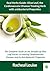 Real Herbs Guide: Olive Leaf, the Cardiovascular Disease Treating herb with antibacterial properties
