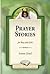 Prayer Stories for Boys and Girls by Ernest Lloyd