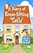 A Diary of House-Sitting 'Tails': With lots of help from God!