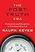 The Post-Truth Era: Dishonesty and Deception in Contemporary Life