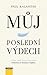 Můj poslední výdech by Paul Kalanithi Můj poslední výdech by Paul Kalanithi