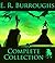 Edgar Rice Burroughs Complete Works Collection: By Edgar Rice Burroughs