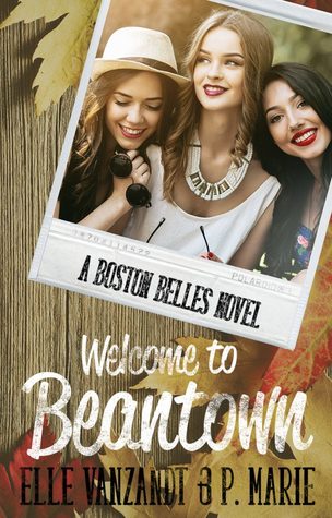 Welcome to Beantown (Boston Belles, #1)