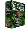 The Scottish Relic Trilogy by May McGoldrick