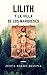 Lilith y la Villa de los Marqueses (Spanish Edition)
