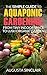 The Simple Guide to Aquaponic Gardening by Augusta Sinclair