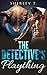 Romance: The Detective's Plaything