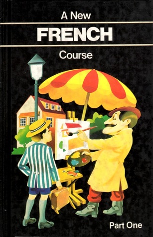 A New French Course: Part One (Hardcover)