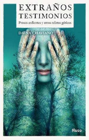 Portada de Extraños testimonios, de Daína Chaviano
