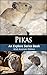 Pikas: The Adorable Mountain-Dwelling Critter (Wild Animals)