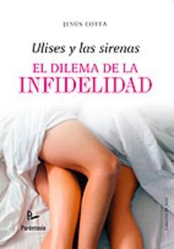 Ulises y las sirenas. El dilema de la infidelidad