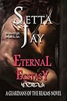 Eternal Ecstasy by Setta Jay