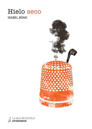Portada de Hielo seco, de Isabel Bono