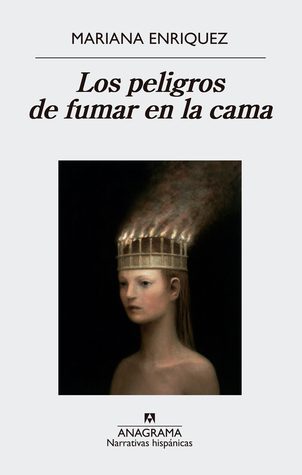 Portada de Los peligros de fumar en la cama, de Mariana Enriquez