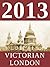 Victorian London 2013 Calendar