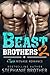 Beast Brothers 2 by Stephanie Brother