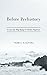 Before Prehistory: From the...