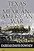 Texas and the Mexican-American War