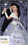 Royal Matchmaker (The Royals of Monterra)