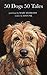 50 Dogs 50 Tales