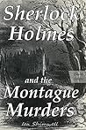 Sherlock Holmes and the Montague Murders: Classic Scripts (The Holmes and Watson Series Book 2)